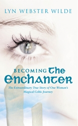 Book cover of Becoming The Enchanter by Lyn Webster Wilde