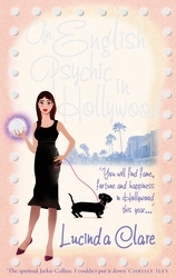 Book cover of An English Psychic in Hollywood by Lucinda Clare