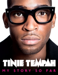 Book cover of Tinie Tempah: My Story So Far by Tinie Tempah
