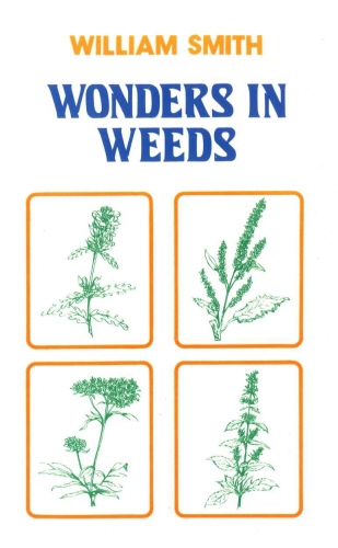 Book cover of Wonders In Weeds by William Smith
