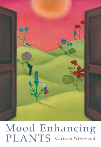 Book cover of Mood Enhancing Plants by Chrissie Wildwood