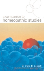 Book cover of A Companion To Homoeopathic Studies by Dr Colin B. Lessell