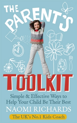 Book cover of The Parent's Toolkit by Naomi Richards