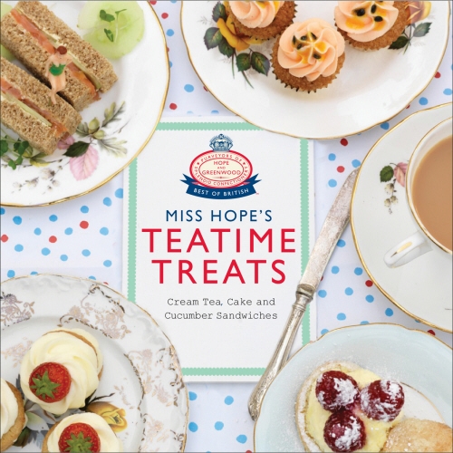 Book cover of Miss Hope's Teatime Treats by Hope and Greenwood