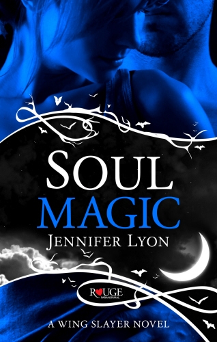 Book cover of Soul Magic: A Rouge Paranormal Romance by Jennifer Lyon