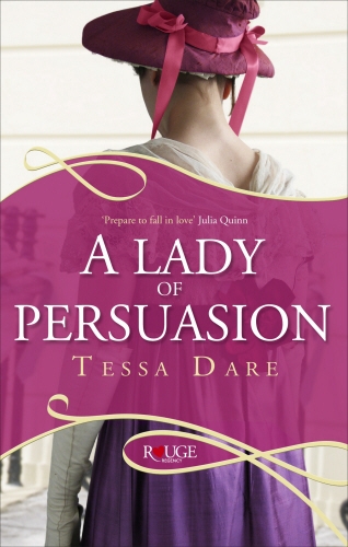 Book cover of A Lady of Persuasion: A Rouge Regency Romance by Tessa Dare