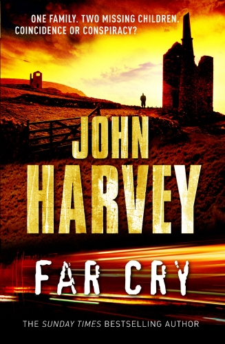 Book cover of Far Cry by John Harvey