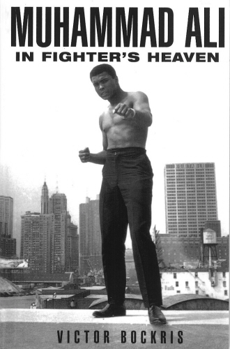 Book cover of Muhammad Ali In Fighter's Heaven by Victor Bockris
