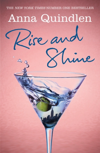 Book cover of Rise and Shine by Anna Quindlen