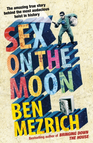Book cover of Sex on the Moon by Ben Mezrich