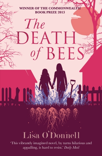 Book cover of The Death of Bees by Lisa O'Donnell