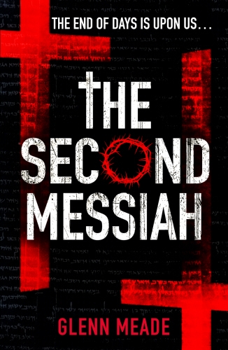 Book cover of The Second Messiah by Glenn Meade