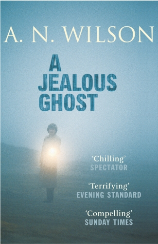 Book cover of A Jealous Ghost by A.N. Wilson