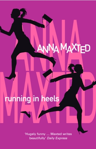 Book cover of Running In Heels by Anna Maxted