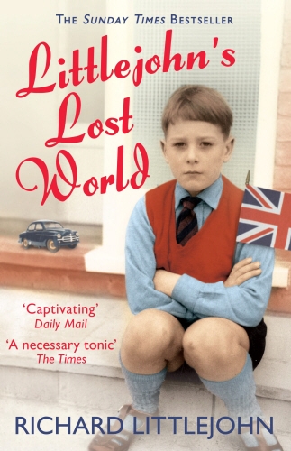Book cover of Littlejohn's Lost World by Richard Littlejohn