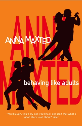 Book cover of Behaving Like Adults by Anna Maxted