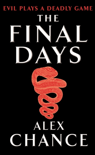 Book cover of The Final Days by Alex Chance