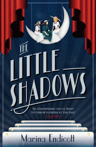 Book cover of The Little Shadows by Marina Endicott