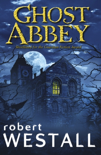 Book cover of Ghost Abbey by Robert Westall