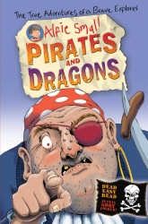 Book cover of Alfie Small: Pirates and Dragons by Alfie Small