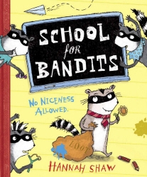 Book cover of School for Bandits by Hannah Shaw