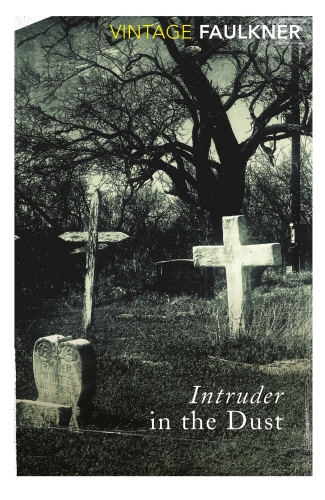Book cover of Intruder in the Dust by William Faulkner