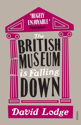 Book cover of The British Museum Is Falling Down by David Lodge