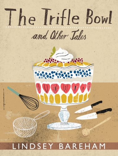 Book cover of The Trifle Bowl and Other Tales by Lindsey Bareham