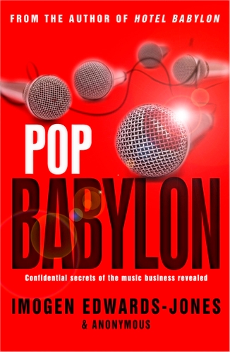 Book cover of Pop Babylon by Imogen Edwards-Jones