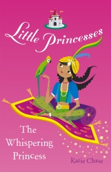 Book cover of Little Princesses: The Whispering Princess by Katie Chase