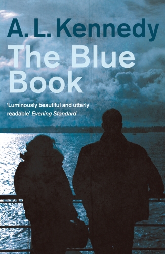 Book cover of The Blue Book by A.L. Kennedy