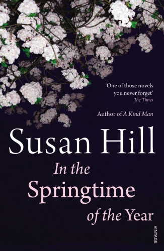 Book cover of In the Springtime of the Year by Susan Hill