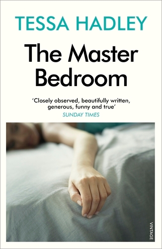 Book cover of The Master Bedroom by Tessa Hadley