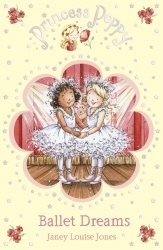 Book cover of Princess Poppy: Ballet Dreams by Janey Louise Jones