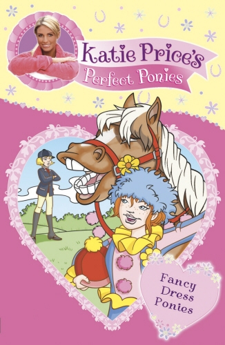 Book cover of Katie Price's Perfect Ponies: Fancy Dress Ponies by Katie Price