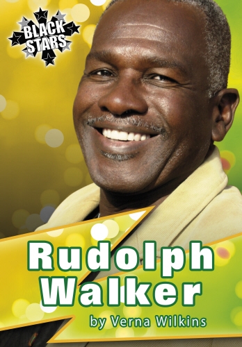 Book cover of #3 - Rudolph Walker Biography by Verna Allette Wilkins