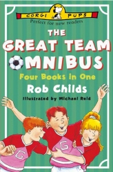 Book cover of The Great Team Omnibus by Rob Childs