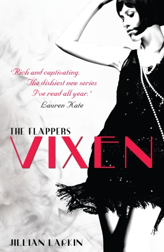 Book cover of The Flappers: Vixen by Jillian Larkin