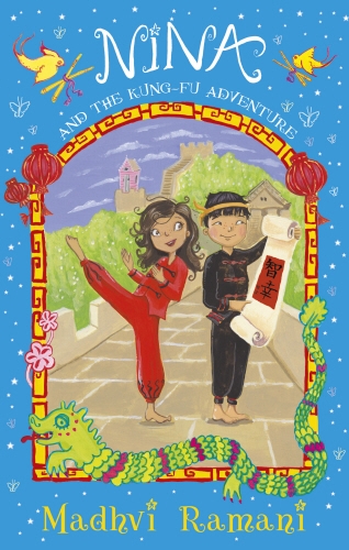 Book cover of Nina and the Kung-Fu Adventure by Madhvi Ramani