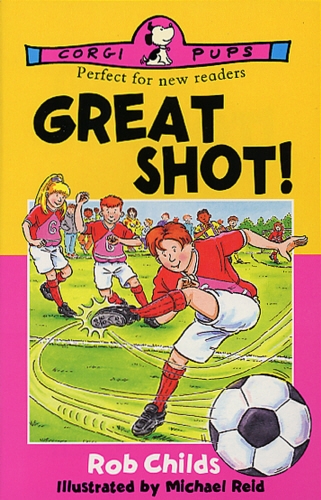 Book cover of Great Shot! by Rob Childs