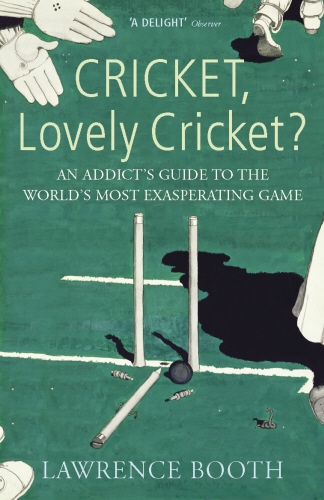 Book cover of Cricket, Lovely Cricket? by Lawrence Booth