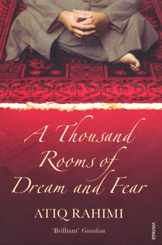 Book cover of A Thousand Rooms of Dream and Fear by Atiq Rahimi