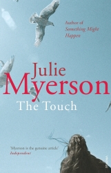 Book cover of The Touch by Julie Myerson