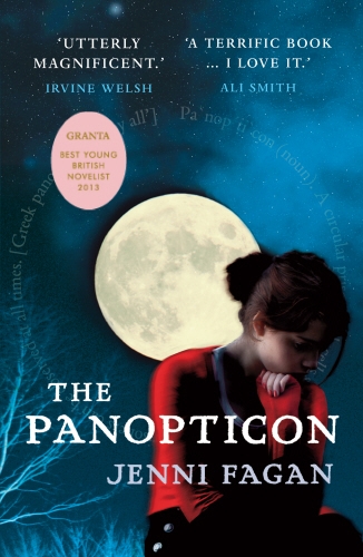 Book cover of The Panopticon by Jenni Fagan