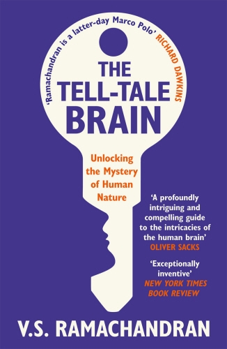 Book cover of The Tell-Tale Brain by V. S. Ramachandran