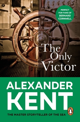 Book cover of The Only Victor by Alexander Kent