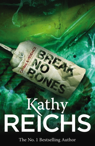 Book cover of Break No Bones by Kathy Reichs