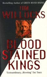 Book cover of Bloodstained Kings by Tim Willocks