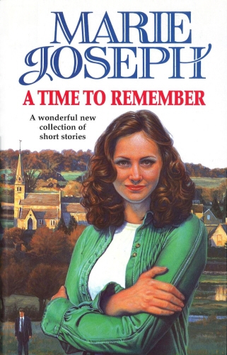 Book cover of A Time To Remember by Marie Joseph