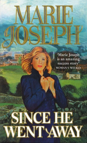 Book cover of Since He Went Away by Marie Joseph